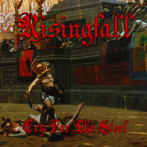 Risingfall (JAP) : Cry for the Steel